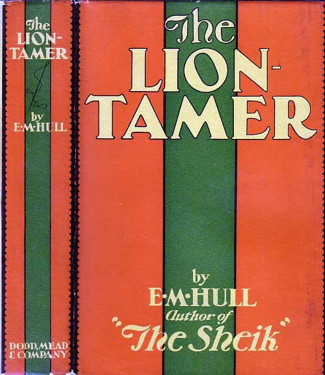 Item #19394 The Lion Tamer. E. M HULL