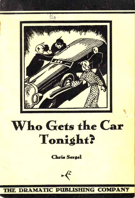 Item #19414 Who Gets the Car Tonight? Chris SERGEL.