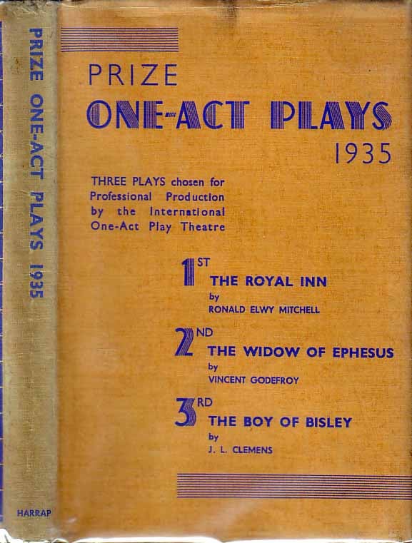 Item #19430 Prize One-Act Plays. Ronald Elwy MITCHELL, Vincent GODEFROY, J. R. CLEMENS