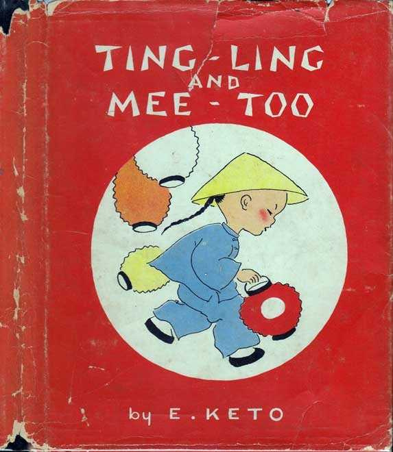 Item #19469 Ting-Ling and Mee-Too. E. KETO.