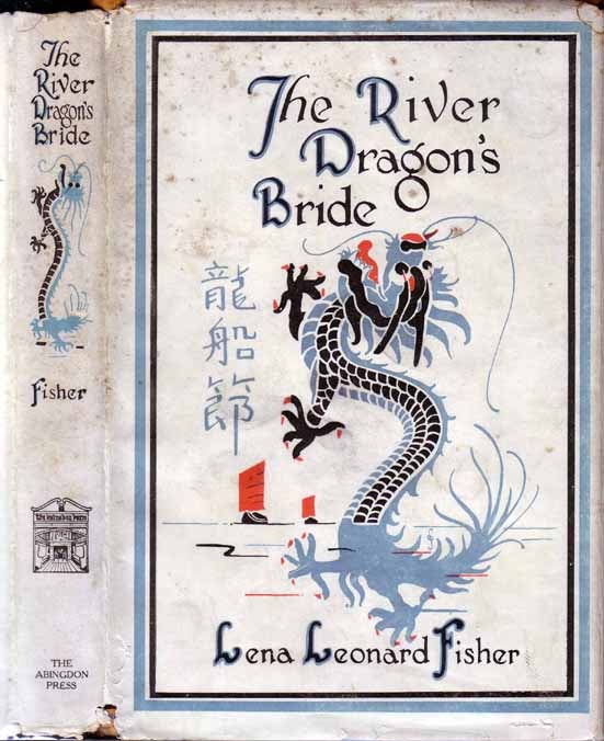 Item #19491 The River Dragon’s Bride. Lena Leonard FISHER