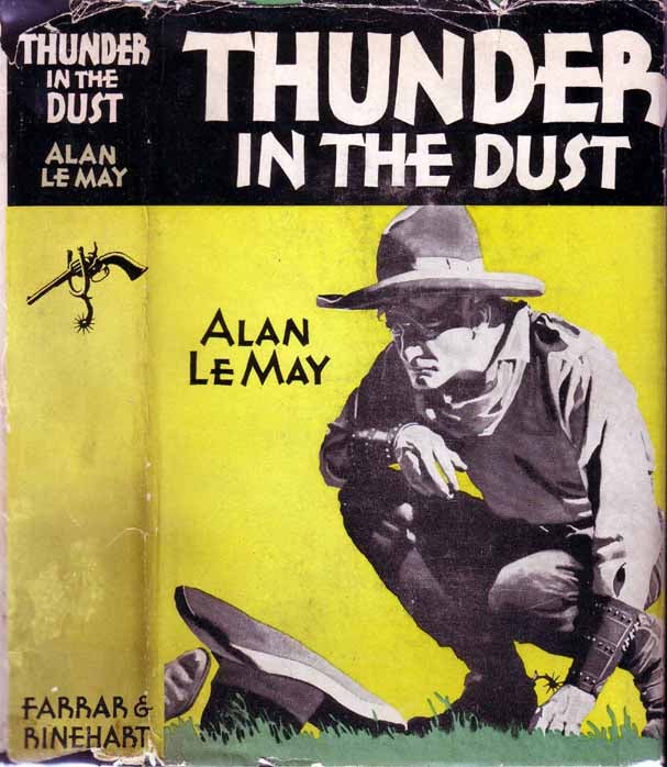 Item #19501 Thunder in the Dust. Alan LEMAY.