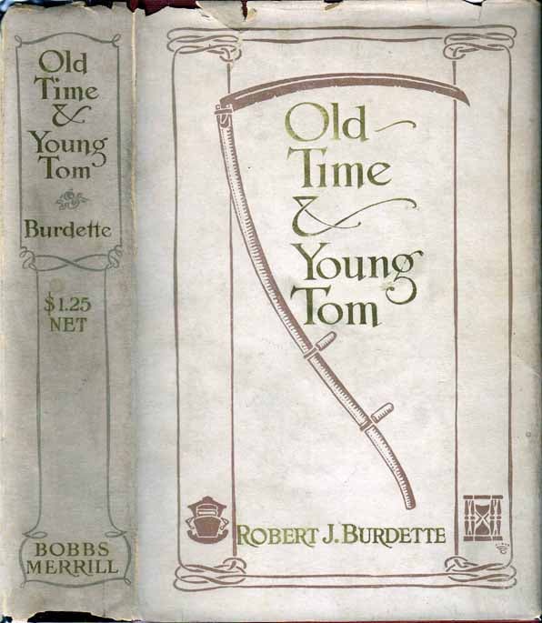 Item #19513 Old Time and Young Tom. Robert J. BURDETTE