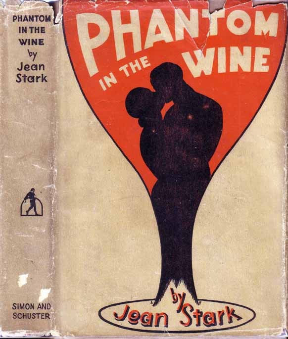 Item #19523 Phantom in the Wine. Jean STARK