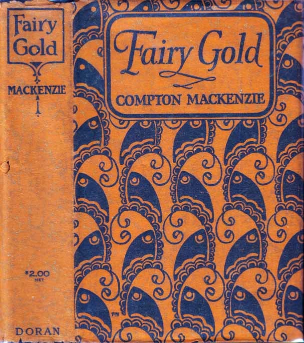 Item #19524 Fairy Gold. Compton MACKENZIE