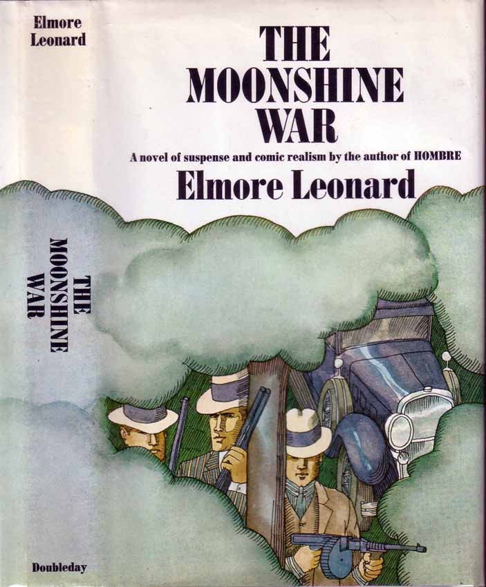 Item #19531 The Moonshine War. Elmore LEONARD