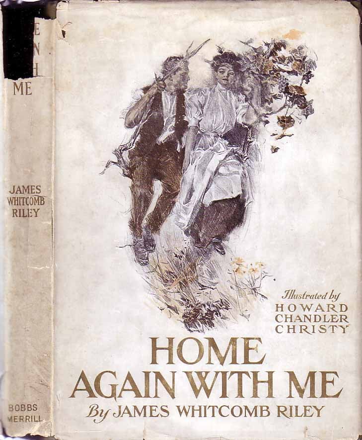 Item #19536 Home Again With Me. James Whitcomb RILEY.