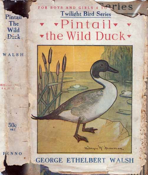 Item #19540 Pintail the Wild Duck. George Ethelbert WALSH