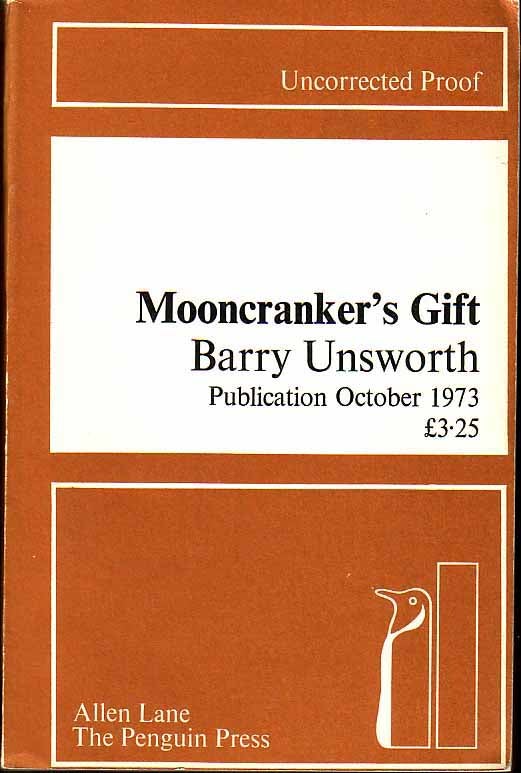 Item #19552 Mooncranker’s Gift. Barry UNSWORTH.
