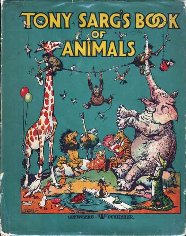 Item #19555 Tony Sarg’s Book of Animals. Tony SARG.