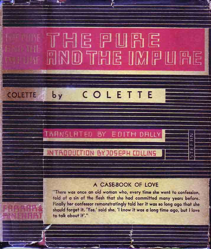 Item #19591 The Pure and the Impure: A Case-Book of Love. COLLETTE.