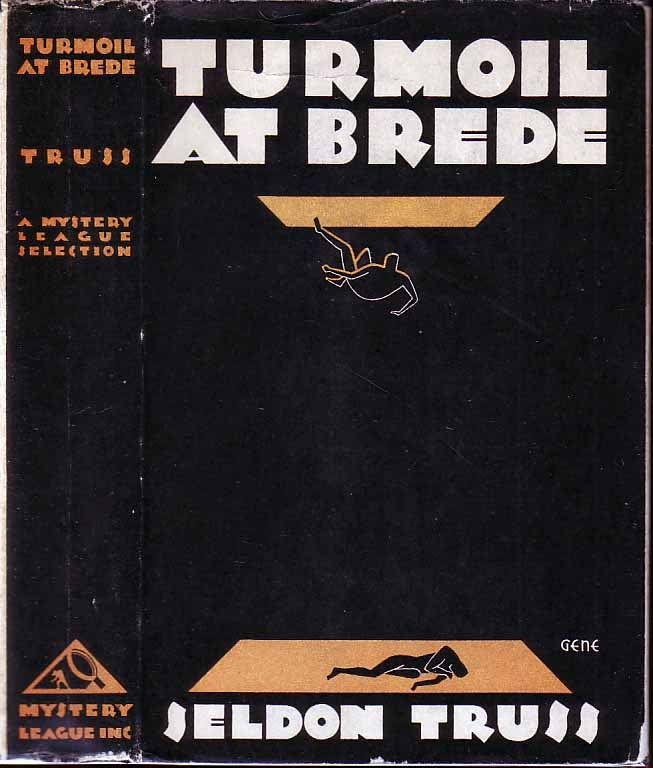 Item #19633 Turmoil at Brede. Seldon TRUSS.
