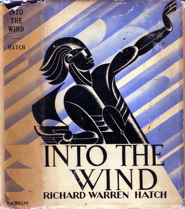 Item #19751 Into the Wind. Richard Warren HATCH.