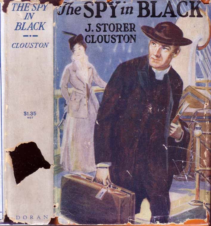Item #19818 The Spy in Black. J. Storer CLOUSTON