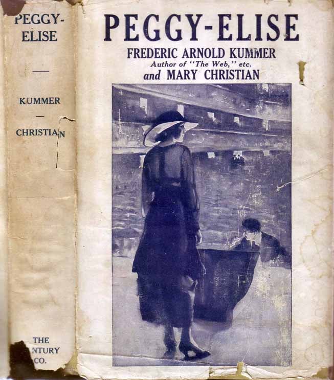 Item #19876 Peggy-Elise. Frederic Arnold KUMMER, Mary CHRISTIAN.
