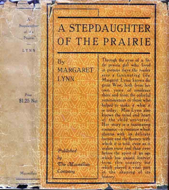 Item #19886 A Stepdaughter of the Prairie. Margaret LYNN.