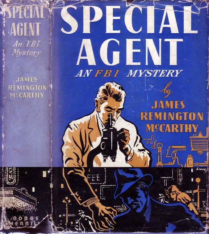 Item #19898 Special Agent: An FBI Mystery. James Remington MCCARTHY.