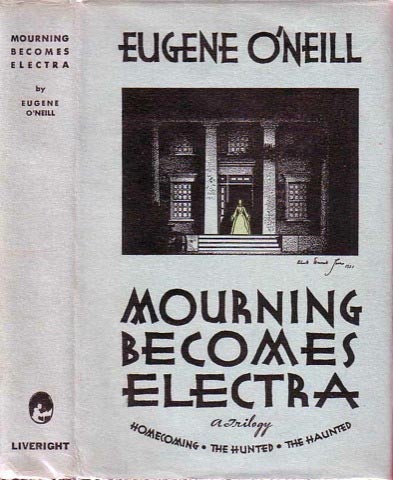 Item #19907 Mourning Becomes Electra. Eugene O’NEILL.