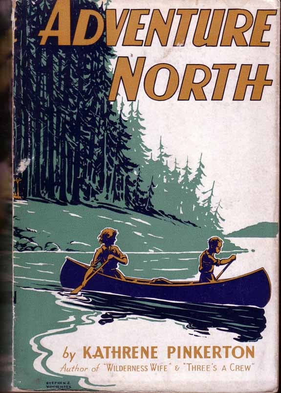 Item #19912 Adventure North. Kathrene PINKERTON