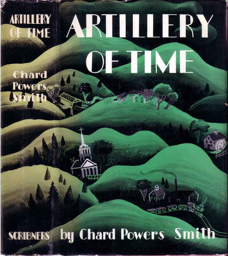 Item #19939 Artillery of Time. Chard Powers SMITH