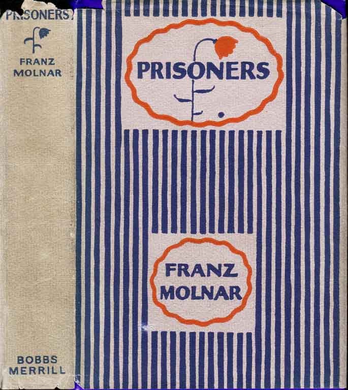Item #19976 Prisoners. Franz MOLNAR