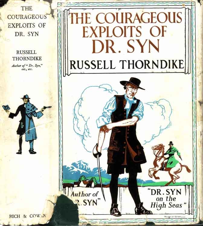 Item #19977 The Courageous Exploits of Doctor Syn. Russell THORNDYKE.