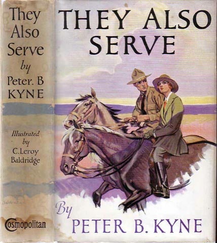 Item #19997 They Also Serve. Peter KYNE.