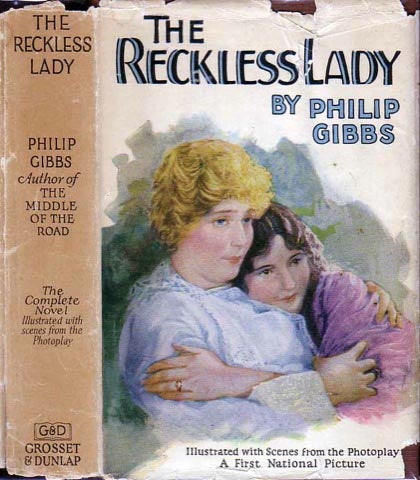 Item #19999 The Reckless Lady. Philip GIBBS