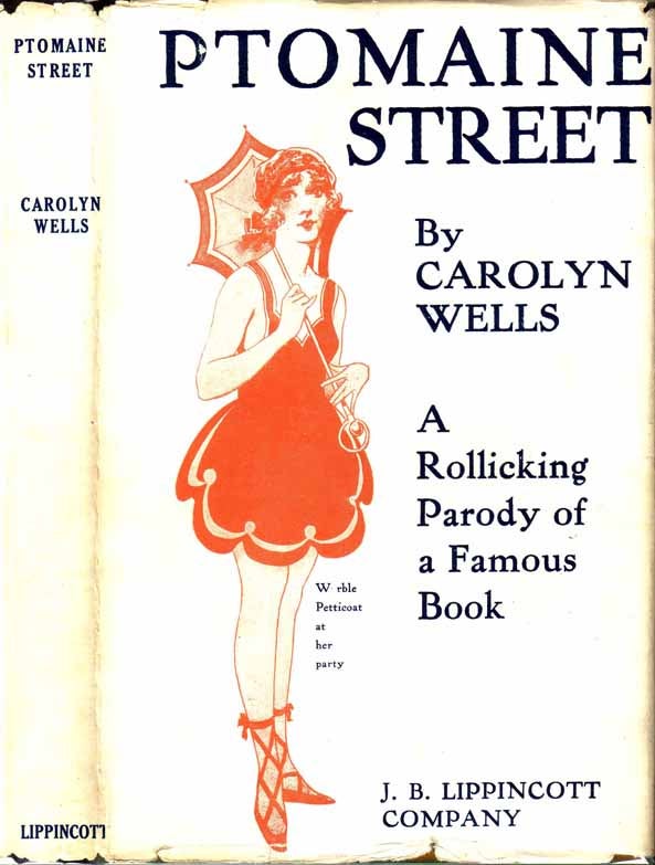 Item #20000 Ptomaine Street, the Tale of Warble Petticoat. Carolyn WELLS