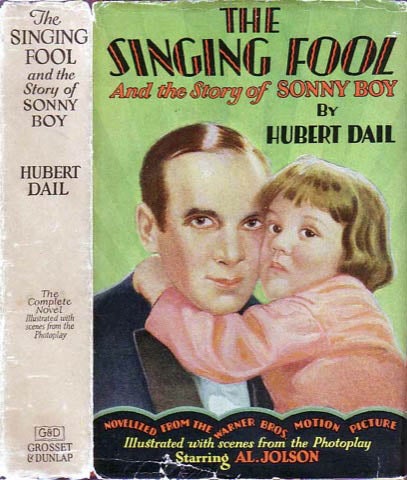 Item #20043 The Singing Fool. Hubert DAIL.