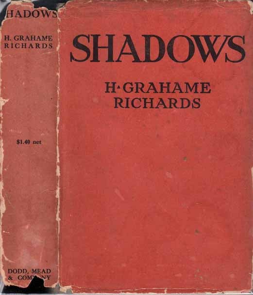 Item #20086 Shadows, A Love Story. H. Grahame RICHARDS, Harold.