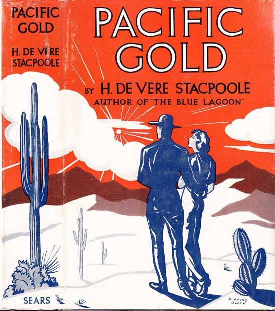 Item #20093 Pacific Gold (NAUTICAL FICTION). H. DeVere STACPOOLE