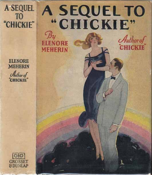 Item #20098 A Sequel To "Chickie" Elenore MEHERIN