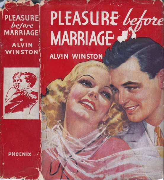 Item #20103 Pleasure Before Marriage (HOLLYWOOD FICTION). Alvin WINSTON