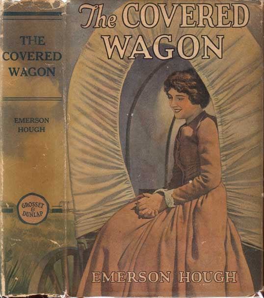 Item #20209 The Covered Wagon. Emerson HOUGH.