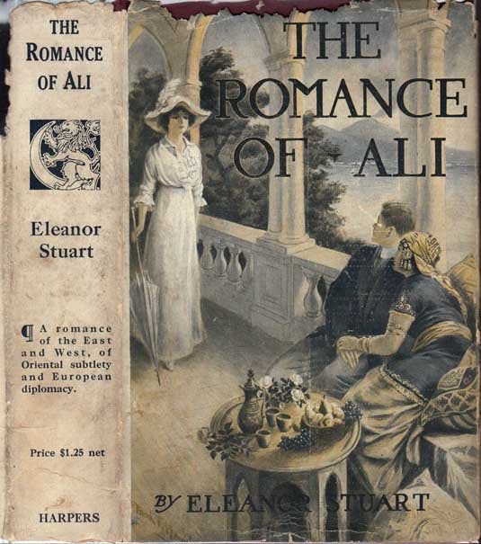 Item #20259 The Romance of Ali. Eleanor STUART.
