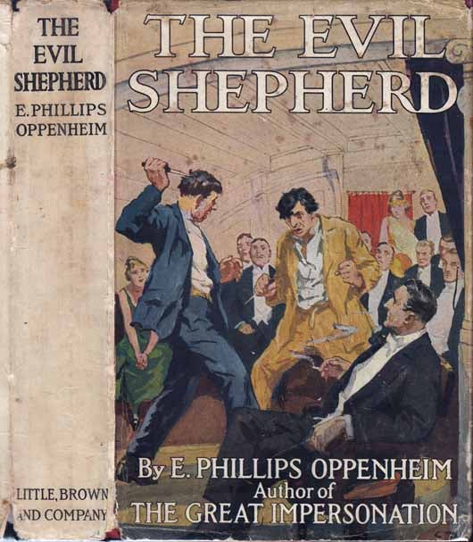 Item #20302 The Evil Shepherd. E. Phillips OPPENHEIM