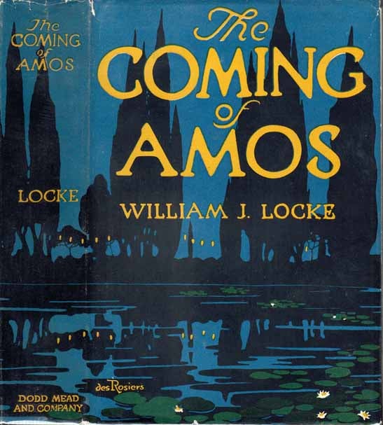 Item #20354 The Coming of Amos. William J. LOCKE
