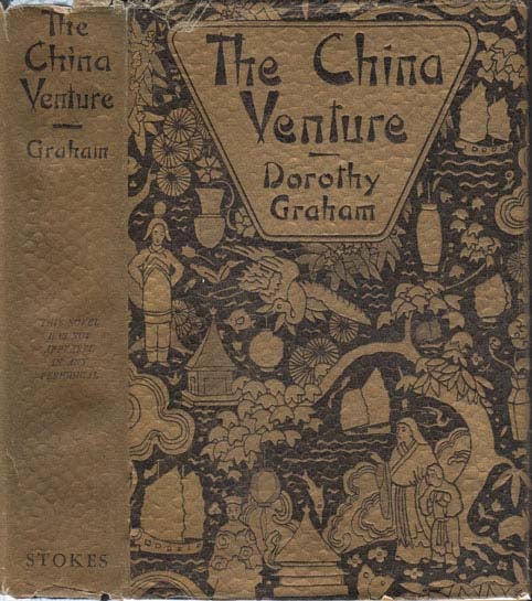 Item #20384 The China Venture. Dorothy GRAHAM