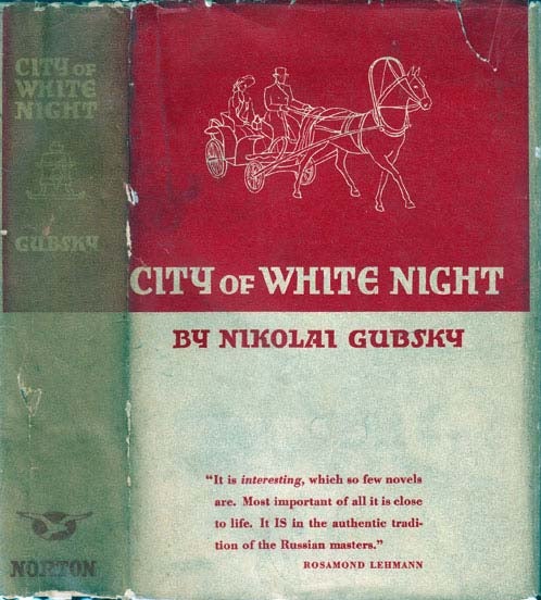 Item #20453 City of White Night. Nikolai GUBSKY