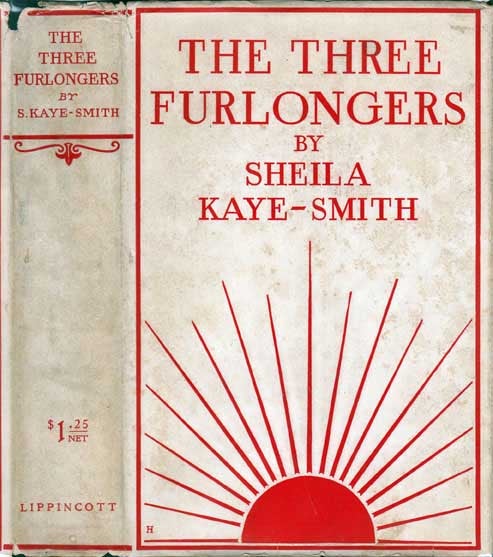 Item #20474 The Three Furlongers. Sheila KAYE-SMITH