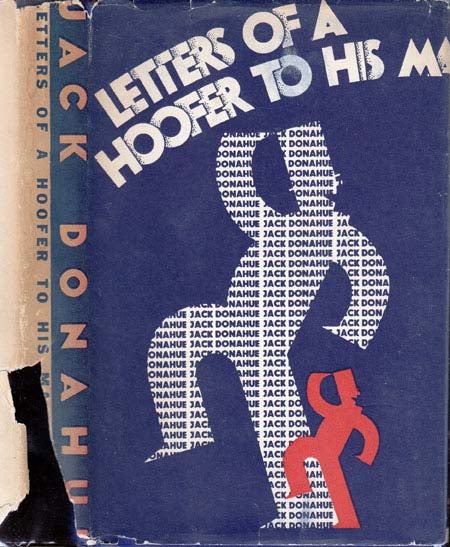 Item #20498 Letters of a Hoofer to His Ma [DANCE NOVEL]. Jack DONAHUE.