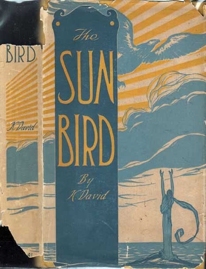 Item #20501 The Sun Bird. K. DAVID