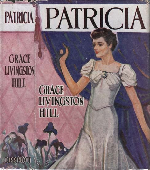 Item #20549 Patricia. Grace Livingston HILL.