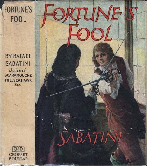 Item #20661 Fortune's Fool. Rafael SABATINI