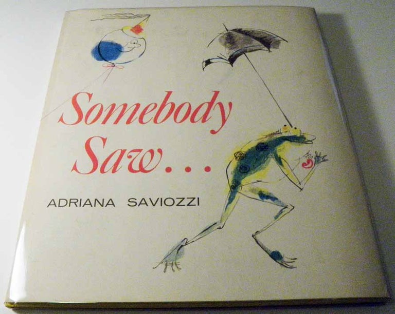 Item #20701 Somebody Saw... (Advance Review Copy). Adriana SAVIOZZI