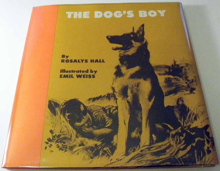 Item #20705 The Dog's Boy. Rosalys HALL