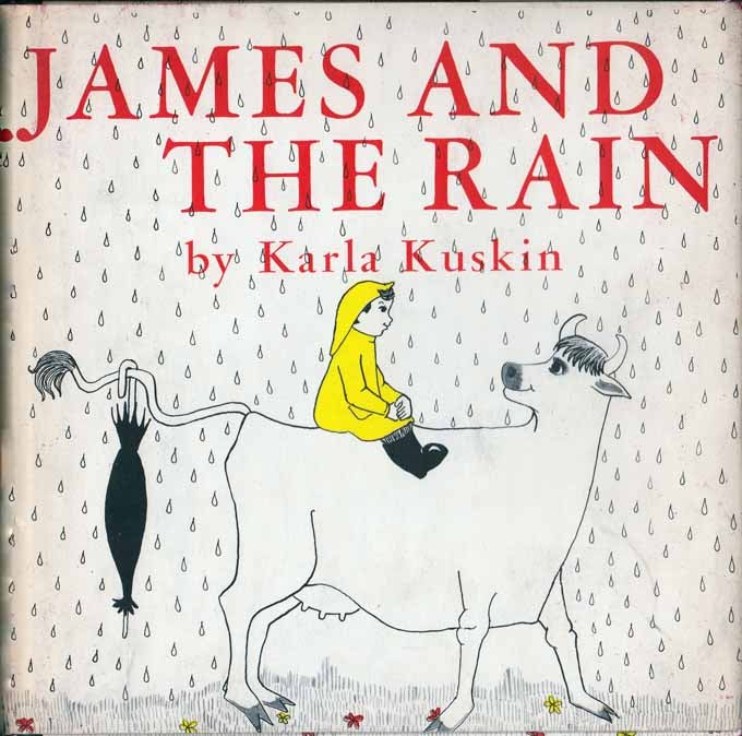 Item #20706 James and the Rain. Karla KUSKIN