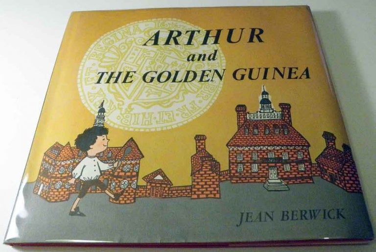 Item #20732 Arthur and the Golden Guinea. Jean BERWICK