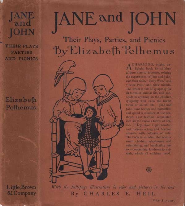 Item #20764 Jane and John: Their Plays, Parties, and Picnics. Elizabeth POLHEMUS, Charles E. HEIL
